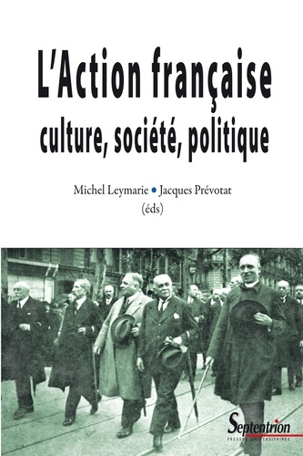L'Action française, culture, société, politique