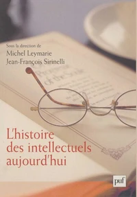 L'histoire des intellectuels aujourd'hui
