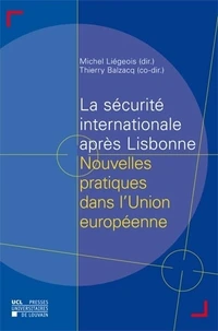 La sécurité internationale aprés Lisbonne