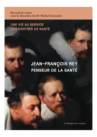 Jean-François Rey, penseur de la santé