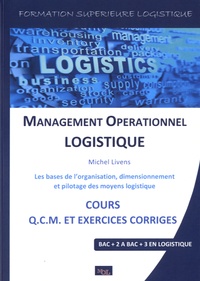 Livres en ligne gratuits à télécharger pour kindle Management opérationnel logistique en francais par Michel Livens