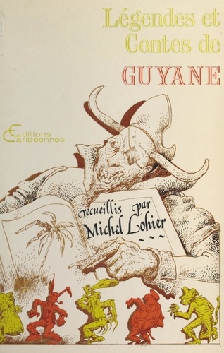 Légendes et contes folkloriques de Guyane