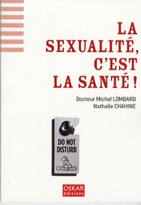 Michel Lombard - La sexualité, c'est la santé !.