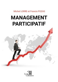 Michel Lorre et Francis Pozas - Management participatif.