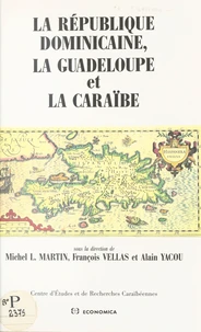 La République dominicaine, la guadeloupe et la Caraîbe