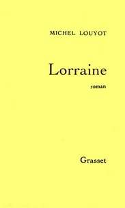 Michel Louyot - Lorraine.