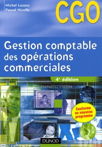 Michel Lozato et Pascal Nicolle - Gestion comptable des opérations commerciales.
