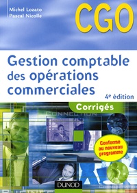 Michel Lozato et Pascal Nicolle - Gestion comptable des opérations commerciales - Corrigés.