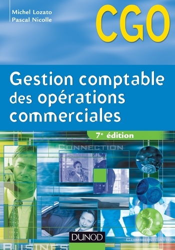 Michel Lozato et Pascal Nicolle - Gestion comptable des opérations commerciales.