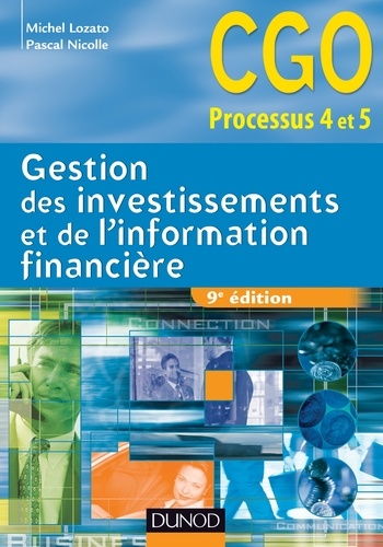 Michel Lozato et Pascal Nicolle - Gestion des investissements et de l'information financière - 9e édition - Manuel.