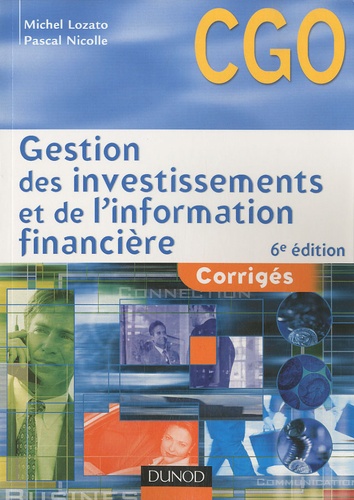 Michel Lozato - Gestion des investissements et de l'information financière - Corrigés Processus 4 et 5.
