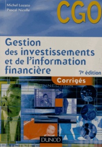 Michel Lozato et Pascal Nicolle - Gestion des investissements et de l'information financière - Corrigés.