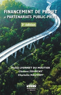 Michel Lyonnet du Moutier et Clément Fourchy - Financement de projet et partenariats public-privé.