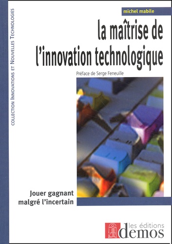 Michel Mabile - La Maitrise De L'Innovation Technologique.