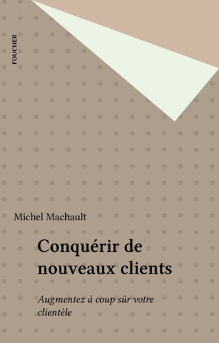 Conquerir De Nouveaux Clients