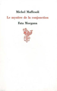 Le mystère de la conjonction