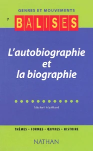 L'autobiographie et la biographie