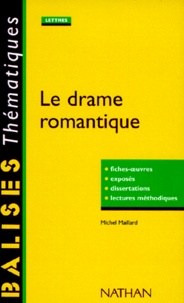 Le Drame Romantique Fiches Oeuvres Exposes De Michel Maillard Poche Livre Decitre