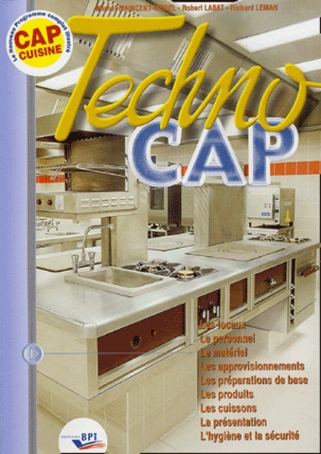 Michel Maincent-Morel et Robert Labat - Techno CAP cuisine.