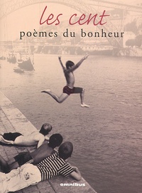 Michel Maïofiss et Béatrice Mandopoulos - Les cent poèmes du bonheur.