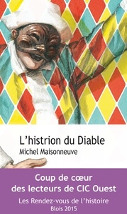 Michel Maisonneuve - L'histrion du Diable.
