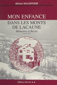 Michel Maldinier - Mon enfance dans les Monts de Lacaune - Mémoires et récits.