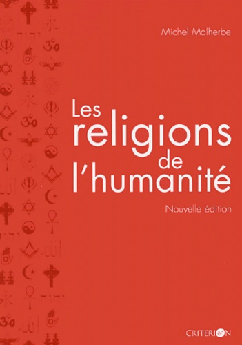 Michel Malherbe - Les religions de l'humanité.