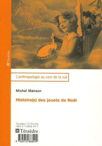 Michel Manson - Histoire(s) des jouets de Noël.