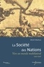 Michel Marbeau - La Société des Nations - Vers un monde multilatéral (1919-1946).
