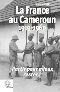 La France au Cameroun (1919-1960)