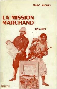 La mission marchand, 1895-1899