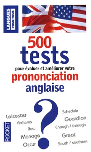 500 tests de prononciation anglais GB/US