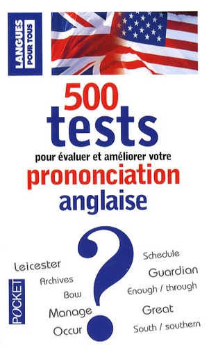 Michel Marcheteau et Jean-Pierre Berman - 500 tests de prononciation anglais GB/US - Pour s'évaluer et progresser.