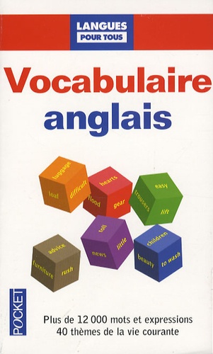 Michel Marcheteau et Lionel Dahan - Le vocabulaire de l'anglais.