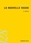 La nouvelle vague. Une école artistique 3e édition