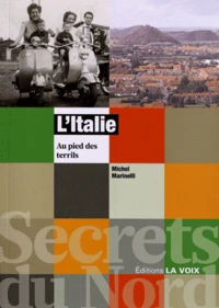 L'Italie au pied des terrils