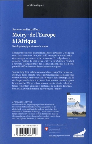 Moiry : de l'Europe à l'Afrique. Balade géologique à travers le temps