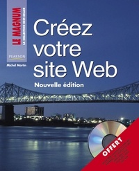 Michel Martin - Créez votre site Web. 1 Cédérom