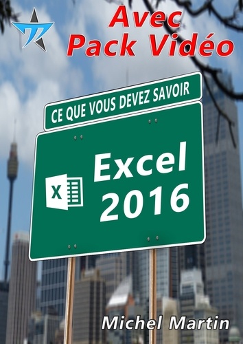 Michel Martin - Excel 2016 avec pack vidéo.