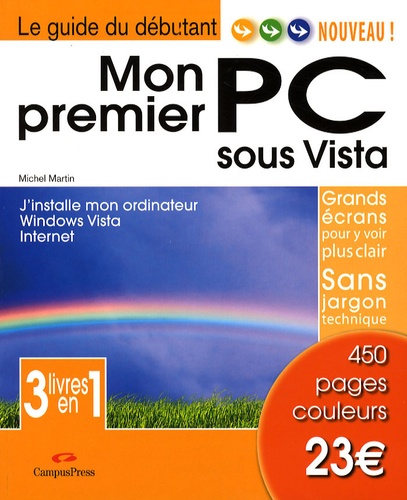 Michel Martin - Mon premier PC - J'installe mon ordinateur Windows Vista Internet.