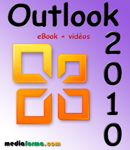 Michel Martin - Outlook 2010 avec vidéos.