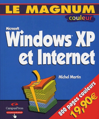 Michel Martin - Windows XP et Internet.