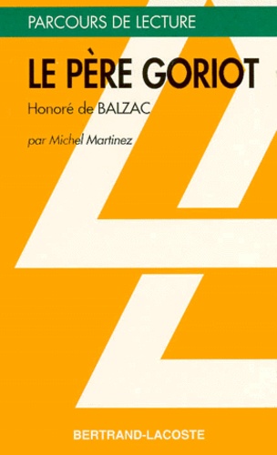 Michel Martinez - "Le Père Goriot", Balzac.