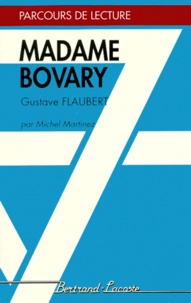 Michel Martinez - Madame Bovary, Gustave Flaubert.
