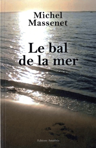 Michel Massenet - Le bal de la mer.