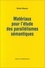 Materiaux Pour L'Etude Des Parallelismes Semantiques