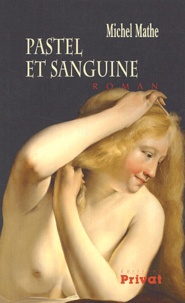 Michel Mathe - Pastel Et Sanguine.