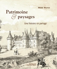 Michel Maupoix - Patrimoine & paysages - Une histoire en partage.