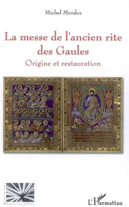La messe de l'ancien rite des Gaules
