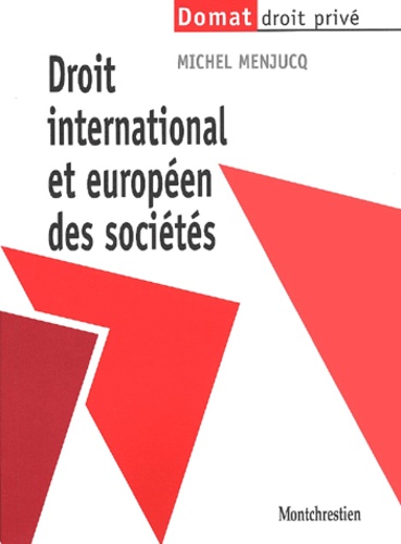 Michel Menjucq - Droit International Et Europeen Des Societes.